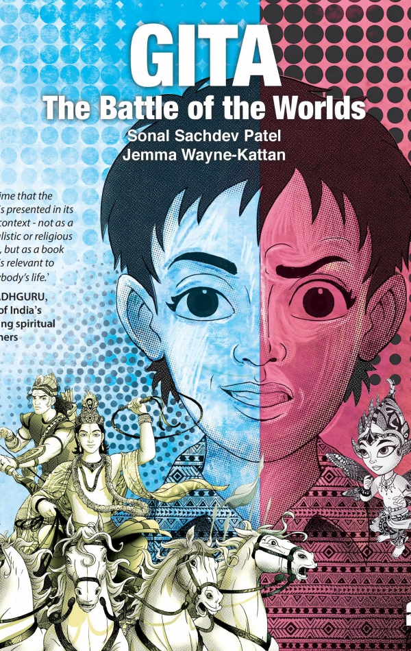 Gita: The Battle of the Worlds – Jemma Wayne-Kattan and Sonal Sachdev Patel